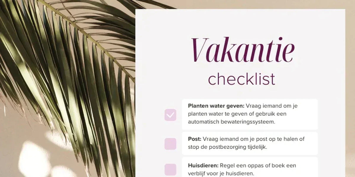 Checklist: Op Vakantie gaan Checklist